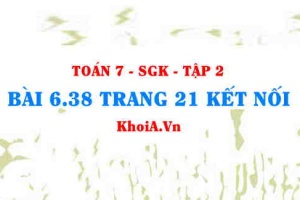 Bài 6.38 trang 21 Toán 7 Kết nối tri thức Tập 2